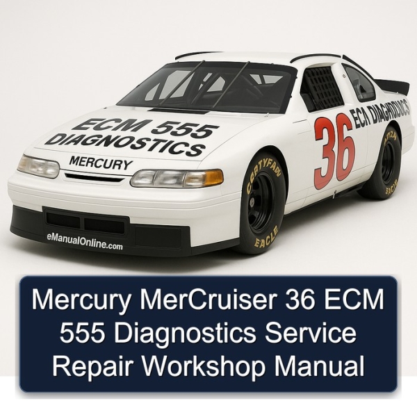 Mercury MerCruiser 36 ECM 555 Diagnostics Service Repair Workshop Manual