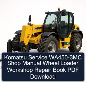 Komatsu Service WA450-3MC Shop Manual Wheel Loader Workshop Repair Book PDF Download
