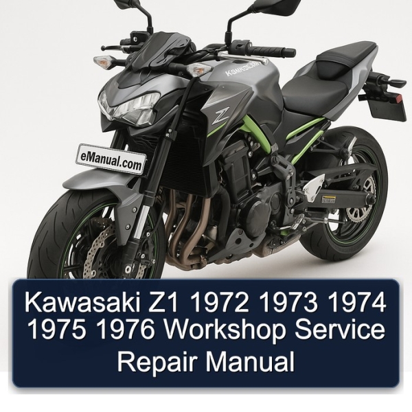 Kawasaki Z1 1972 1973 1974 1975 1976 Workshop Service Repair Manual