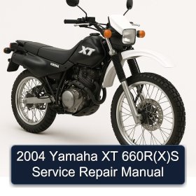 2004 Yamaha XT 660R(X)S Service Repair Manual