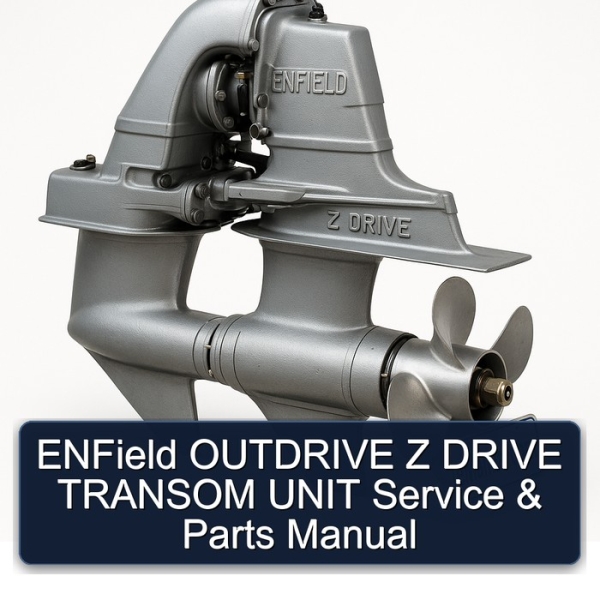 ENField OUTDRIVE Z DRIVE TRANSOM UNIT Service & Parts Manual