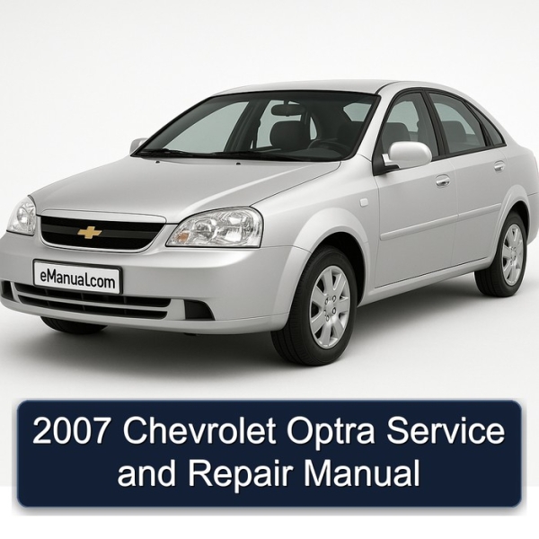 2007 Chevrolet Optra Service and Repair Manual