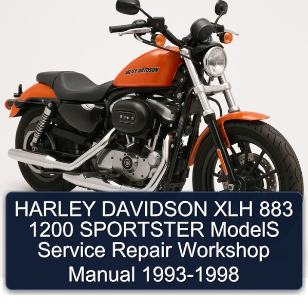 HARLEY DAVIDSON XLH 883 1200 SPORTSTER ModelS Service Repair Workshop Manual 1993-1998