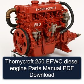Thornycroft 250 EFWC diesel engine Parts Manual PDF Download