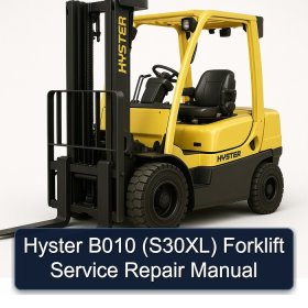 Hyster B010 (S30XL) Forklift Service Repair Manual