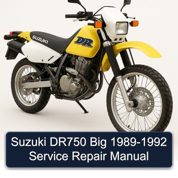 Suzuki DR750 Big 1989-1992 Service Repair Manual