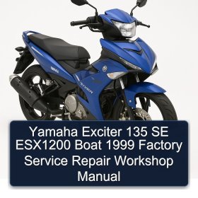 Yamaha Exciter 135 SE ESX1200 Boat 1999 Factory Service Repair Workshop Manual
