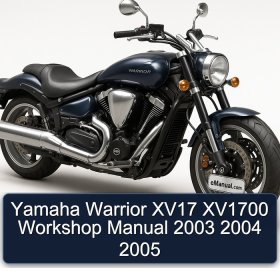 Yamaha Warrior XV17 XV1700 Workshop Manual 2003 2004 2005