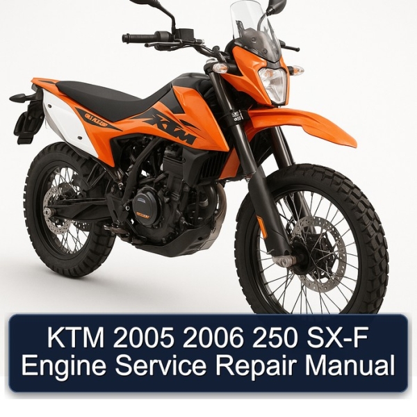 KTM 2005 2006 250 SX-F Engine Service Repair Manual