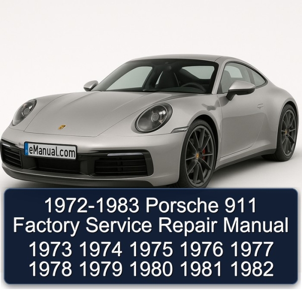 1972-1983 Porsche 911 Factory Service Repair Manual 1973 1974 1975 1976 1977 1978 1979 1980 1981 1982