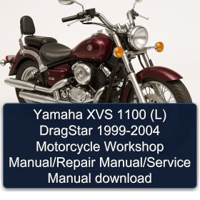 Yamaha XVS 1100 (L) DragStar 1999-2004 Motorcycle Workshop Manual/Repair Manual/Service Manual download