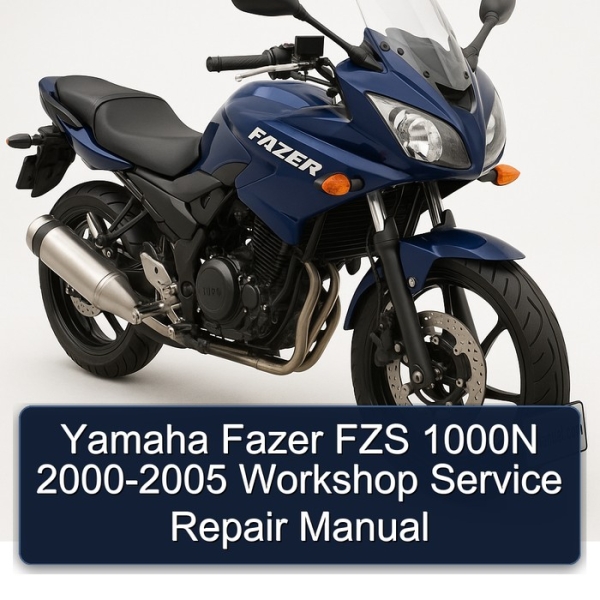 Yamaha Fazer FZS 1000N 2000-2005 Workshop Service Repair Manual