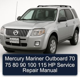 Mercury Mariner Outboard 70 75 80 90 100 115 HP Service Repair Manual