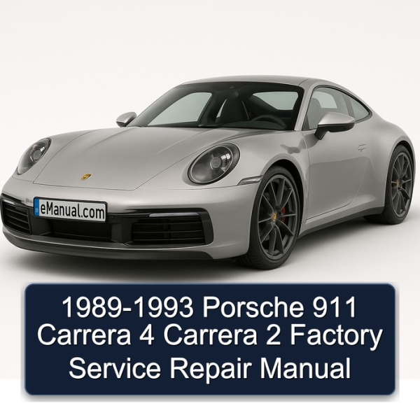 1989-1993 Porsche 911 Carrera 4 Carrera 2 Factory Service Repair Manual