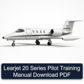 Learjet 20 Series Pilot Training Manual Download PDF