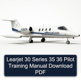 Learjet 30 Series 35 36 Pilot Training Manual Download PDF