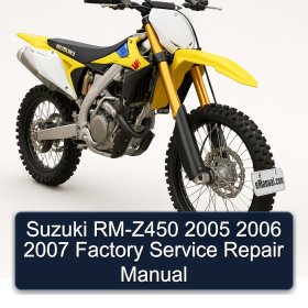 Suzuki RM-Z450 2005 2006 2007 Factory Service Repair Manual