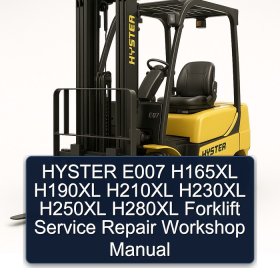 HYSTER E007 H165XL H190XL H210XL H230XL H250XL H280XL Forklift Service Repair Workshop Manual