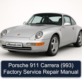 Porsche 911 Carrera (993) Factory Service Repair Manual