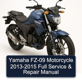 Yamaha FZ-09 Motorcycle 2013-2015 Full Service & Repair Manual