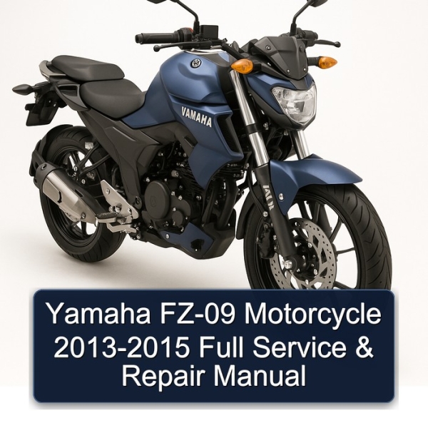Yamaha FZ-09 Motorcycle 2013-2015 Full Service & Repair Manual