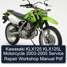 Kawasaki KLX125 KLX125L Motorcycle 2003-2005 Service Repair Workshop Manual Pdf