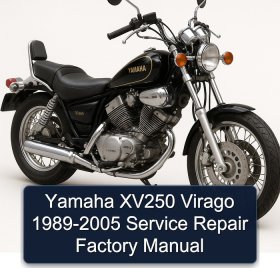 Yamaha XV250 Virago 1989-2005 Service Repair Factory Manual