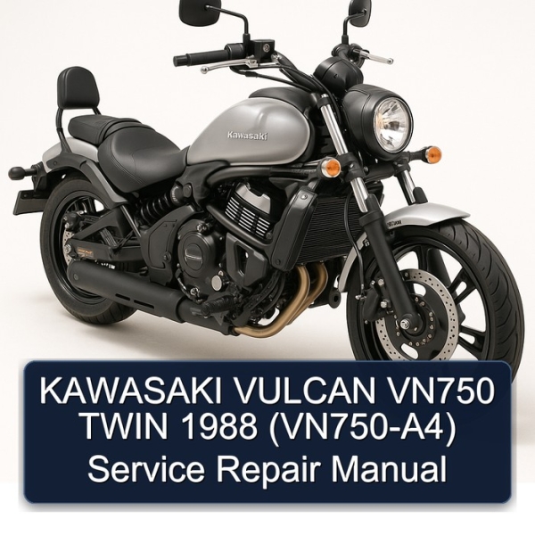 KAWASAKI VULCAN VN750 TWIN 1988 (VN750-A4) Service Repair Manual