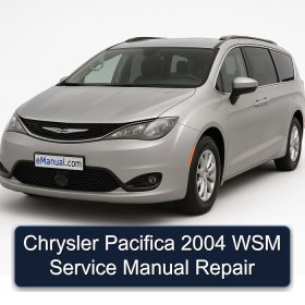 Chrysler Pacifica 2004 WSM Service Manual Repair