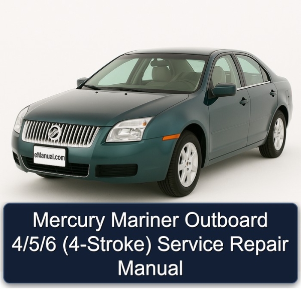 Mercury Mariner Outboard 4/5/6 (4-Stroke) Service Repair Manual