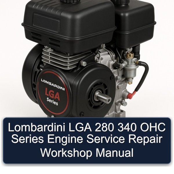 Lombardini LGA 280 340 OHC Series Engine Service Repair Workshop Manual