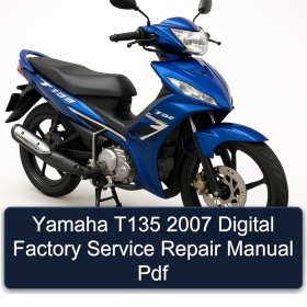 Yamaha T135 2007 Digital Factory Service Repair Manual Pdf