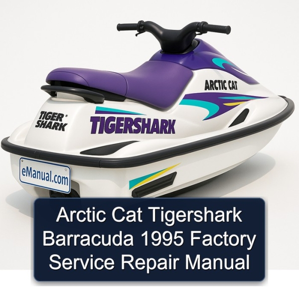 Arctic Cat Tigershark Barracuda 1995 Factory Service Repair Manual