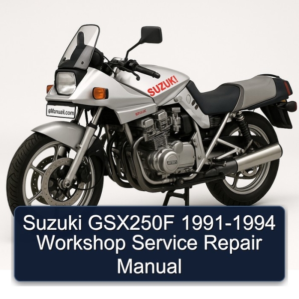 Suzuki GSX250F 1991-1994 Workshop Service Repair Manual