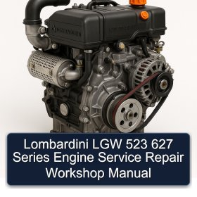 Lombardini LGW 523 627 Series Engine Service Repair Workshop Manual