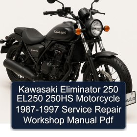 Kawasaki Eliminator 250 EL250 250HS Motorcycle 1987-1997 Service Repair Workshop Manual Pdf