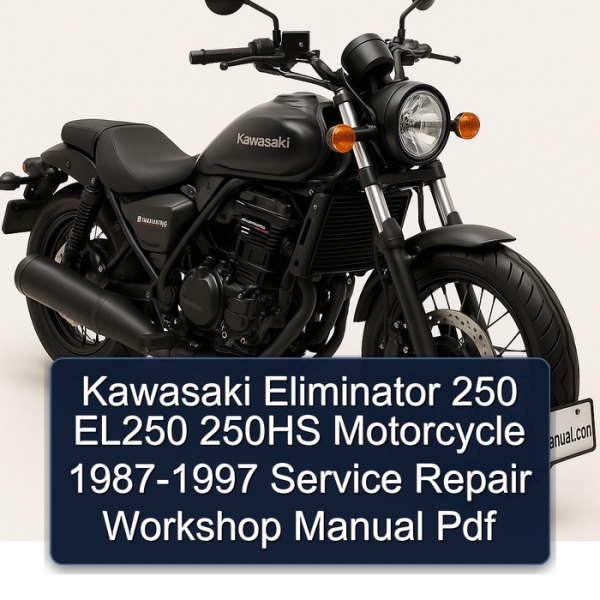 Kawasaki Eliminator 250 EL250 250HS Motorcycle 1987-1997 Service Repair Workshop Manual Pdf