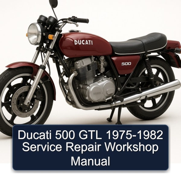 Ducati 500 GTL 1975-1982 Service Repair Workshop Manual