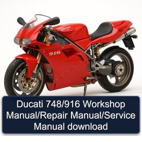 Ducati 748/916 Workshop Manual/Repair Manual/Service Manual download
