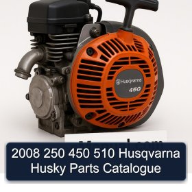 2008 250 450 510 Husqvarna Husky Parts Catalogue