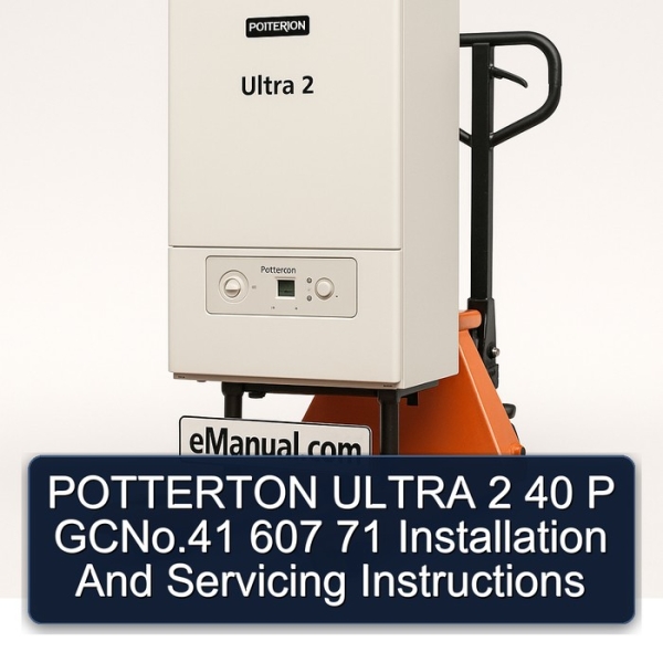 POTTERTON ULTRA 2 40 P GCNo.41 607 71 Installation And Servicing Instructions