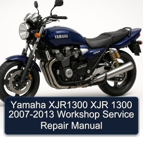 Yamaha XJR1300 XJR 1300 2007-2013 Workshop Service Repair Manual