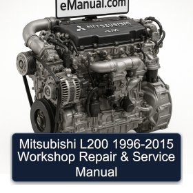 Mitsubishi L200 1996-2015 Workshop Repair & Service Manual