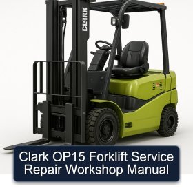 Clark OP15 Forklift Service Repair Workshop Manual