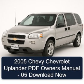 2005 Chevy Chevrolet Uplander PDF Owners Manual - 05 Download Now