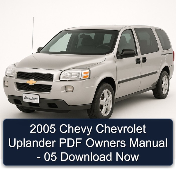 2005 Chevy Chevrolet Uplander PDF Owners Manual - 05 Download Now