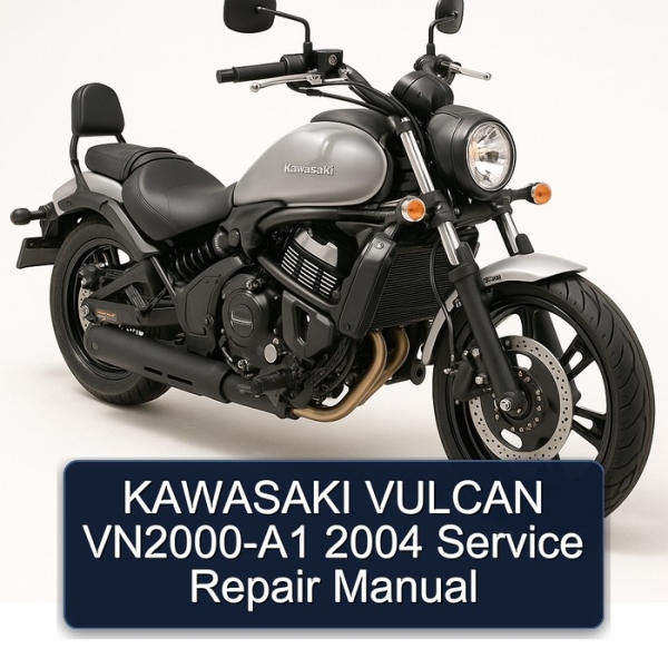KAWASAKI VULCAN VN2000-A1 2004 Service Repair Manual
