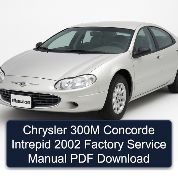 Chrysler 300M Concorde Intrepid 2002 Factory Service Manual PDF Download