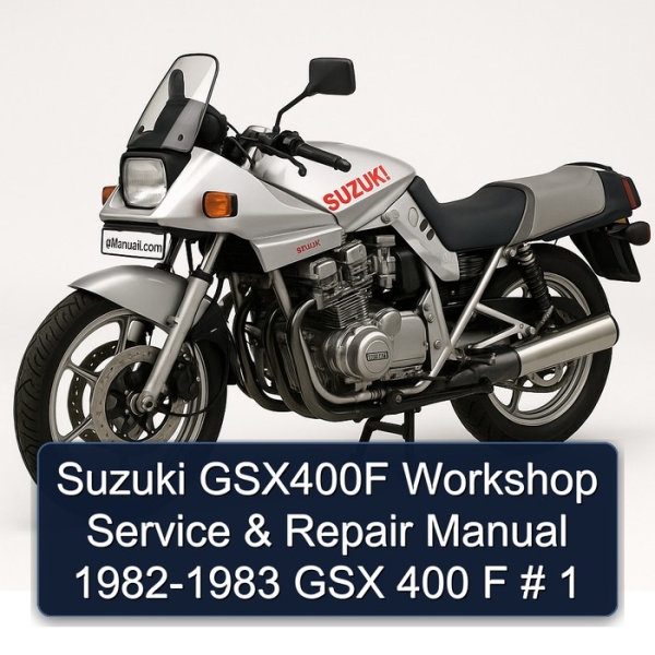 Suzuki GSX400F Workshop Service & Repair Manual 1982-1983 GSX 400 F # 1