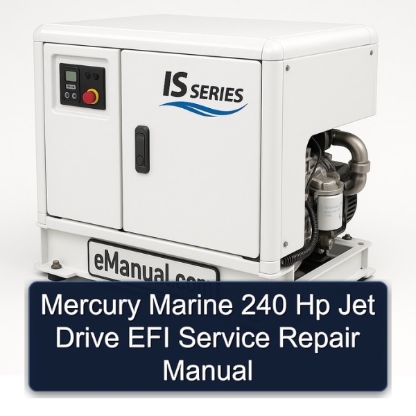 Mercury Marine 240 Hp Jet Drive EFI Service Repair Manual